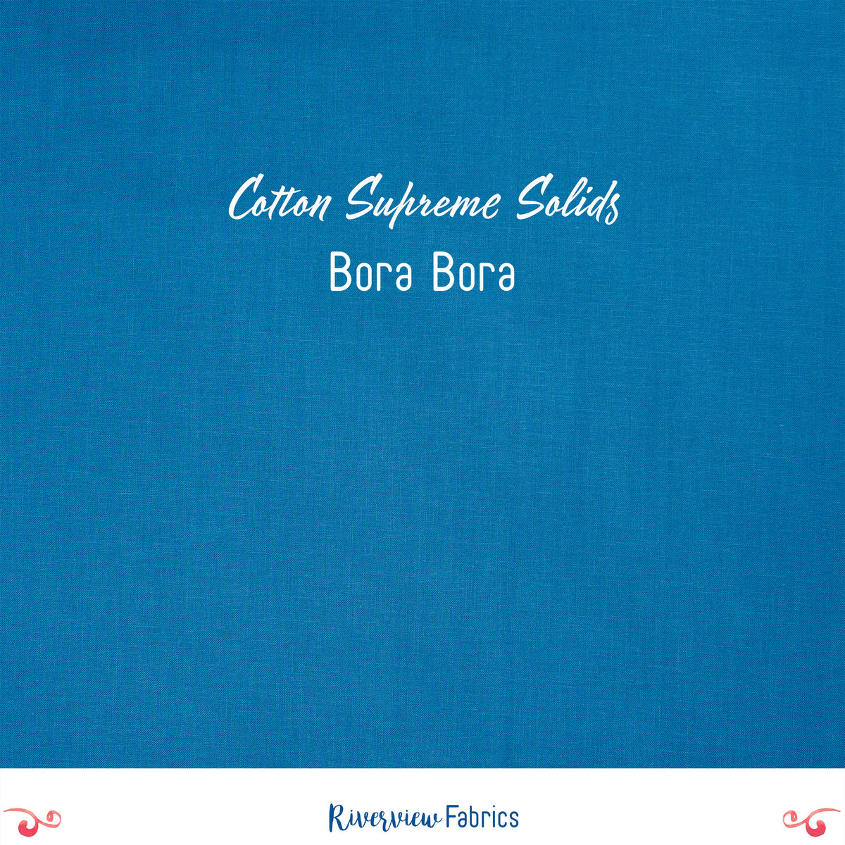 Cotton Supreme Solids - Bora Bora Fabric by the Half Yard