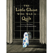 The Little Ghost Who Was a Quilt Book